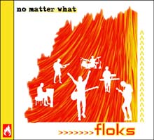 ΔΕΛΤΙΟ ΤΥΠΟΥ - FLOKS, No Matter What